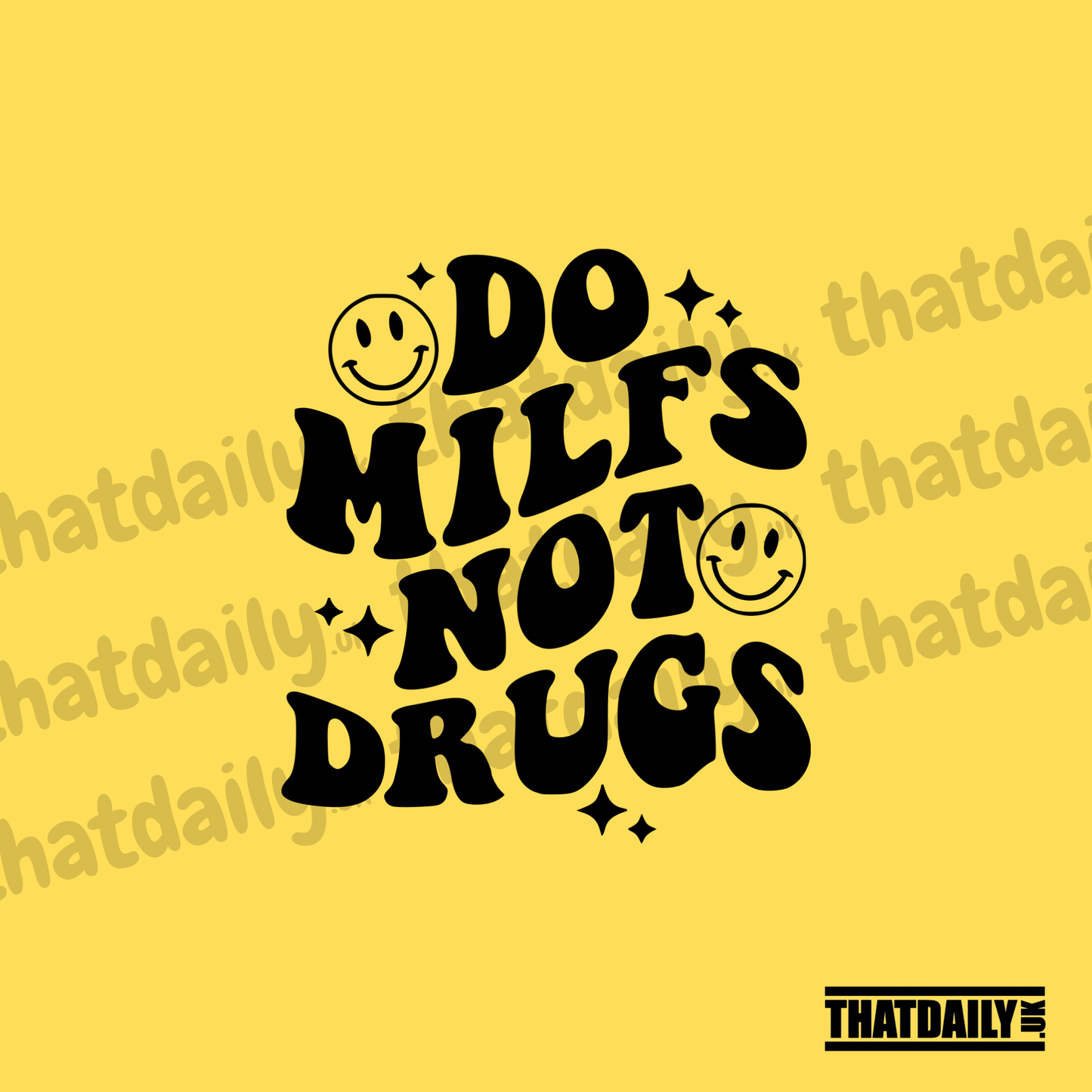 Do Milfs Not Drugs