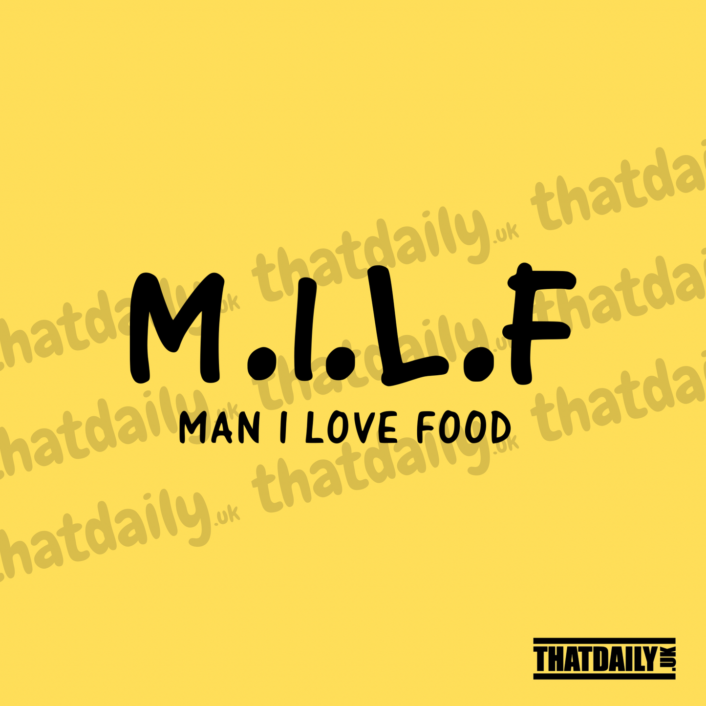 MILF Man I Love Food