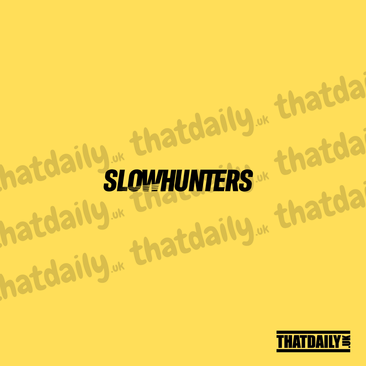 Slow Hunters