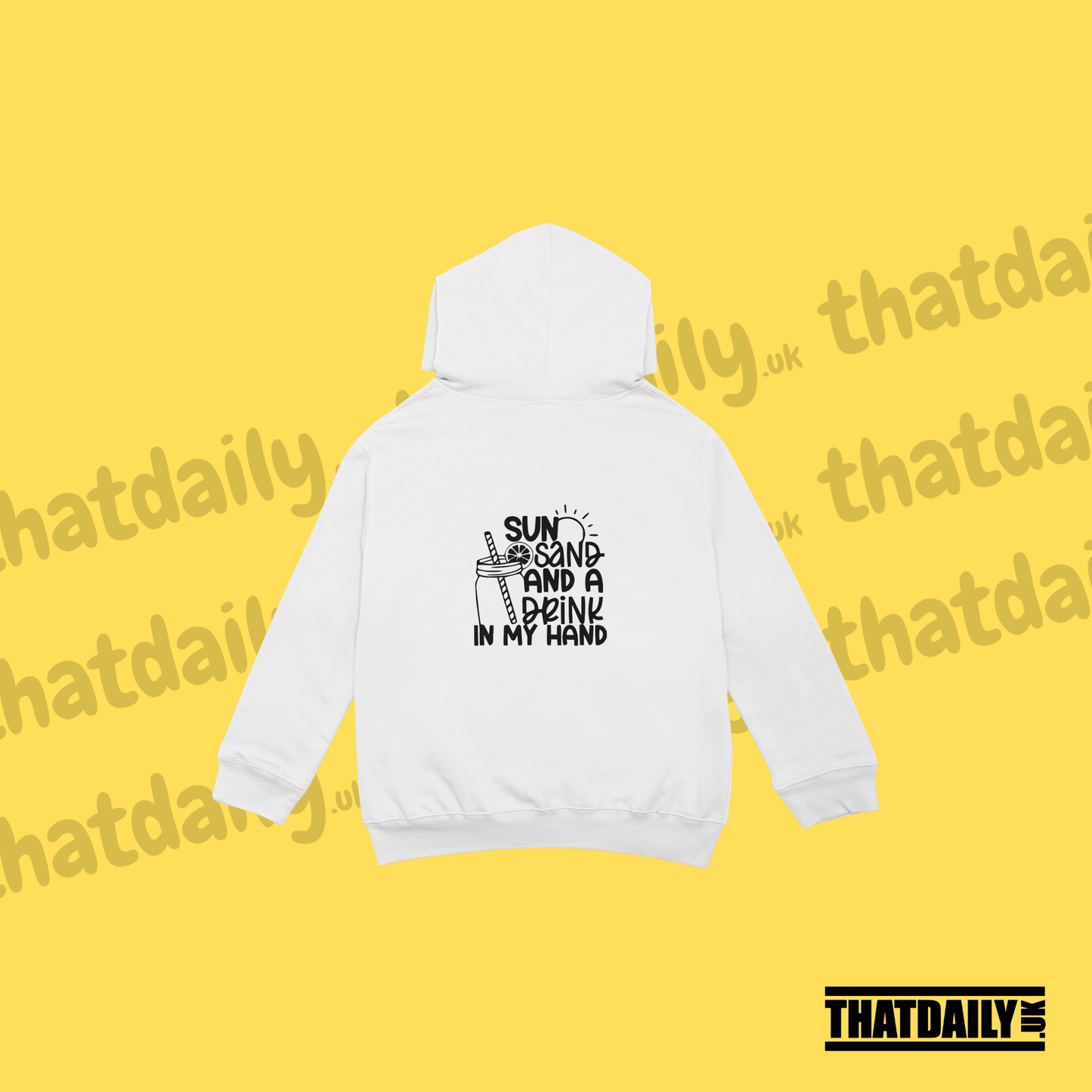 Sun Sand and a Drink In My Hand Hoodie