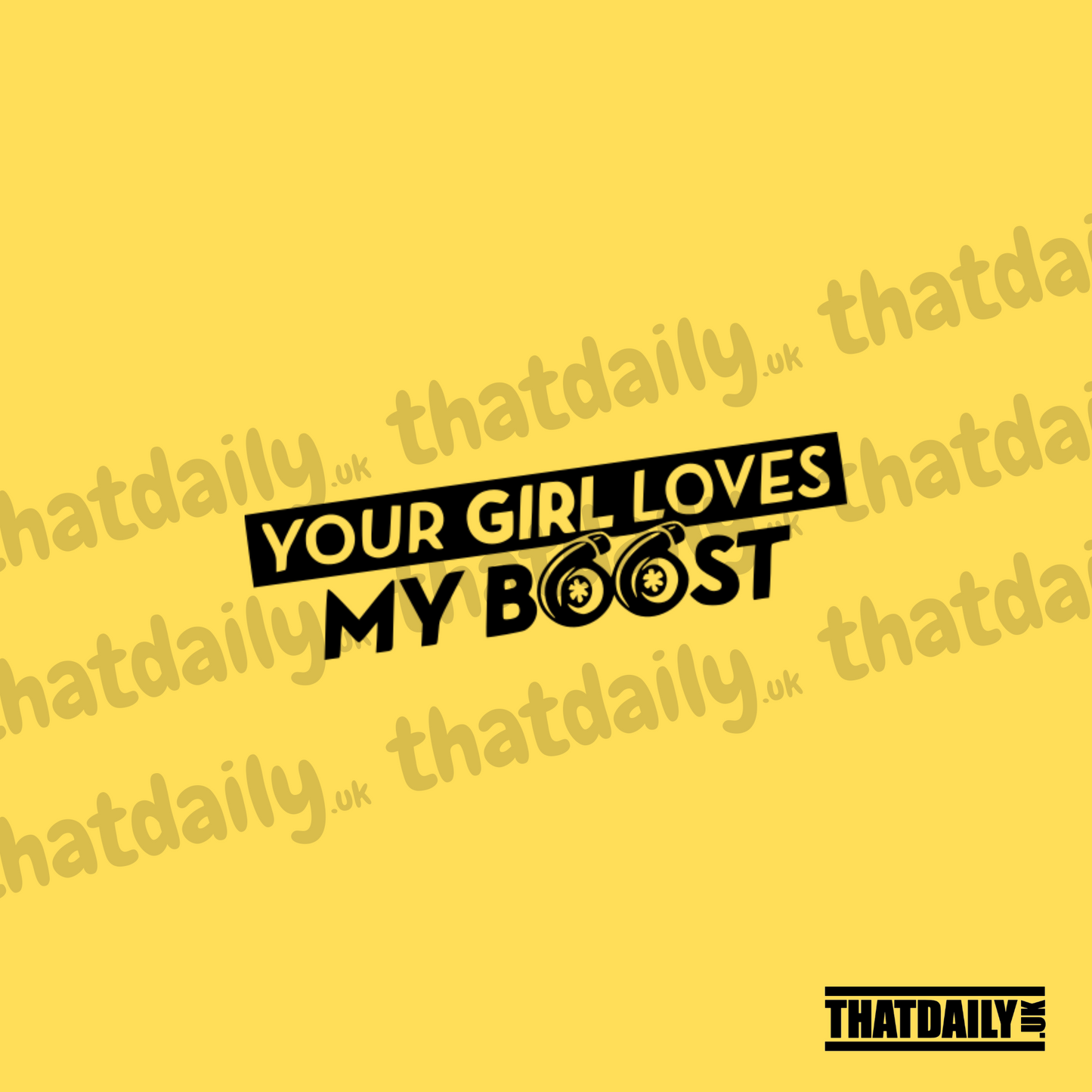 Your Girl Loves My Boost