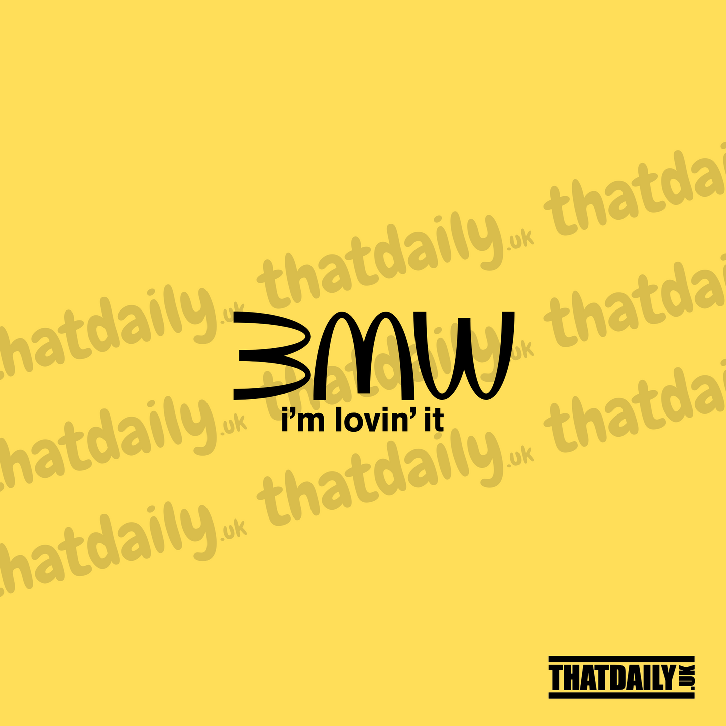 BMW Im Lovin It