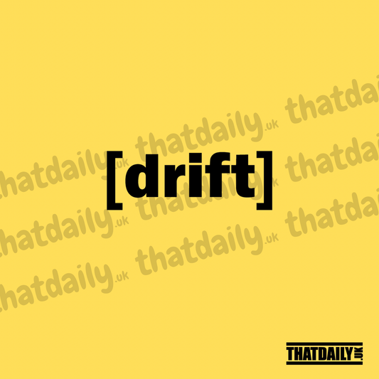 Drift