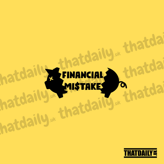 Financial Mistake