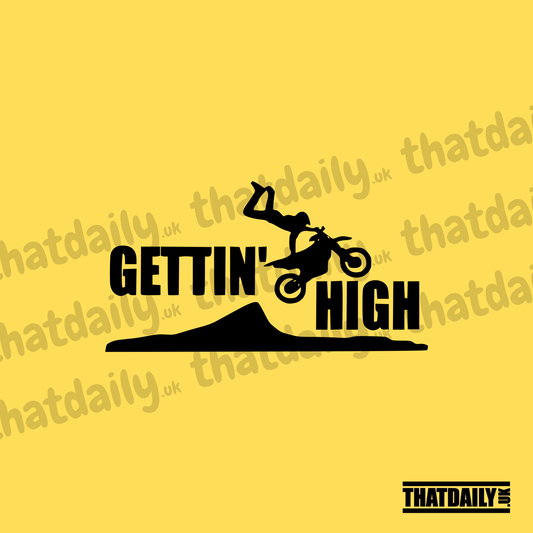 Gettin High