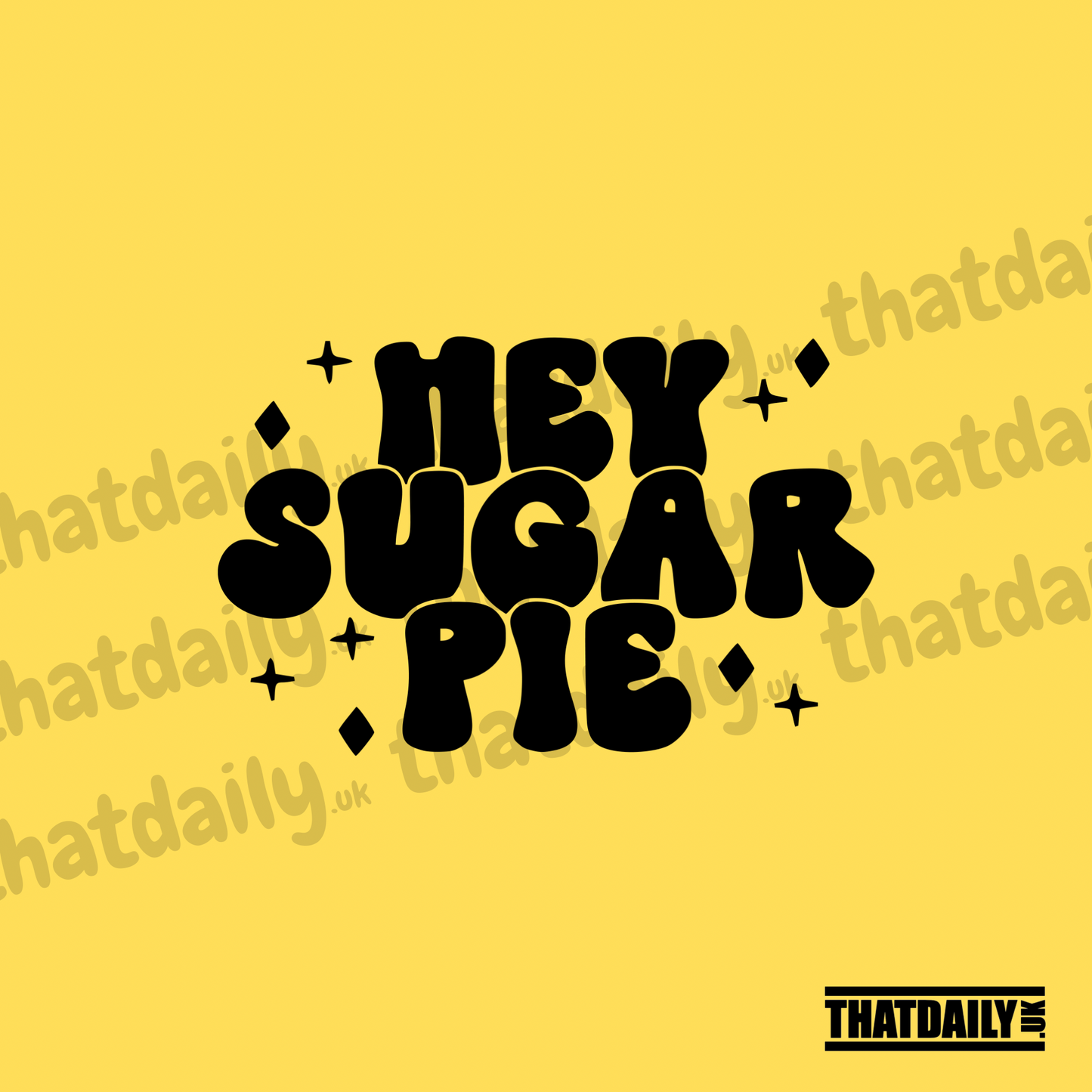 Hey Sugar Pie