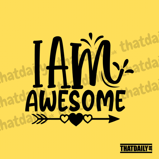 I Am Awesome