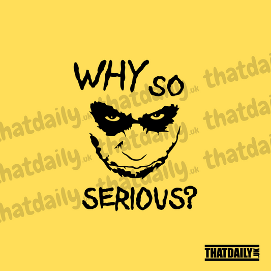 Joker Why So Serious