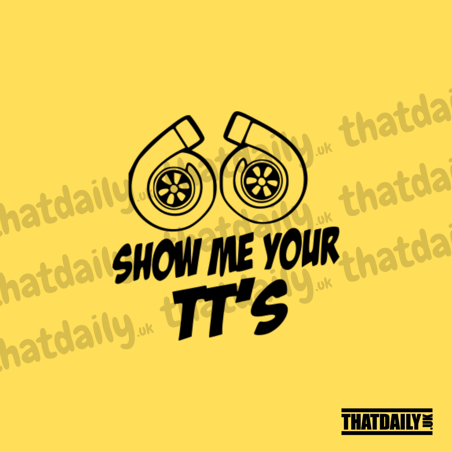 Show Me Your TT’s